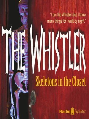 cover image of The Whistler: Skeletons in the Closet
